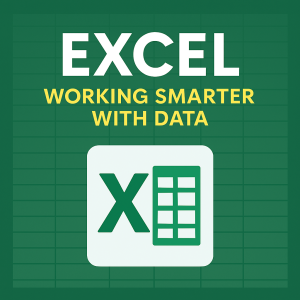 Excel: Working Smarter with Data (04/09/2026)